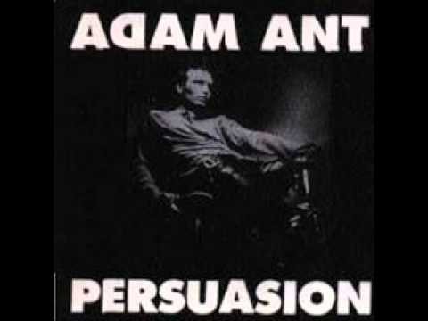 Adam Ant » Adam Ant-Persuasion