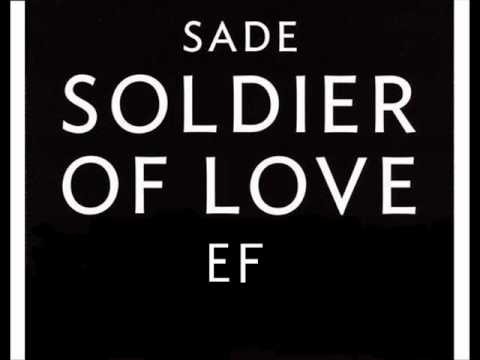 Sade » Sade - Soldier Of Love Remix Ft. EF