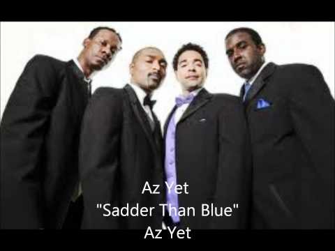 Az Yet » Az Yet _Sadder Than Blue.wmv