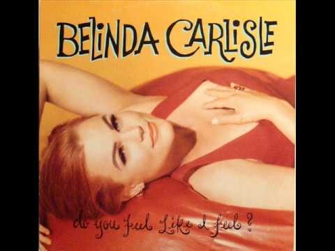 Belinda Carlisle » Belinda Carlisle - Do You Feel Like I Feel 1991
