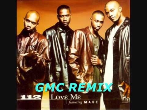 112 » 112 love me (GMC REMIX)
