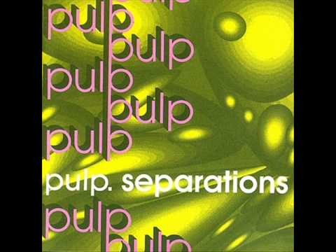 Pulp » Pulp, This House Is Condemned, Separations 1992