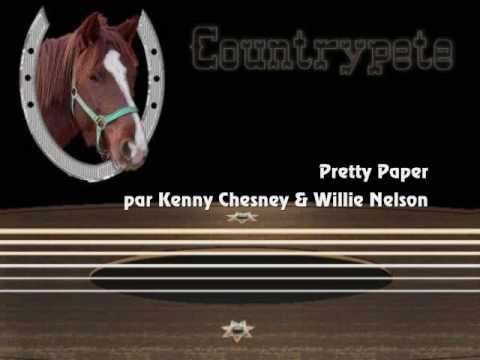 Kenny Chesney » Pretty Paper  -  Willie Nelson & Kenny Chesney