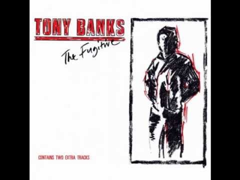 Tony Banks » Tony Banks - The Fugitive - Sometime Never