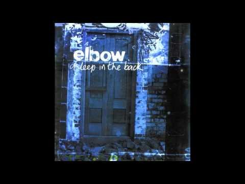 Elbow » Elbow - Don't Mix Your Drinks