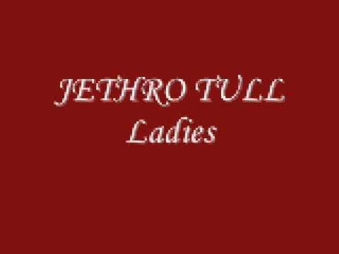 Jethro Tull » Jethro Tull- Ladies