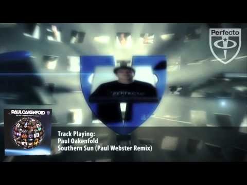 Paul Oakenfold » Paul Oakenfold - Southern Sun (Paul Webster Remix)