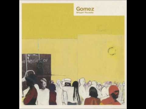 Gomez » Gomez - Whippin' Piccadilly (Turbo Version)