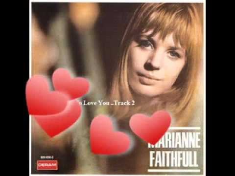 Marianne Faithfull » Marianne Faithfull - If I Never Get To Love You