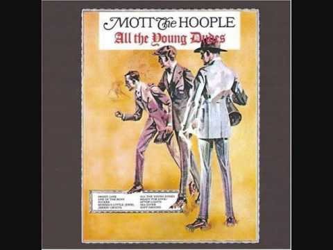 Mott » Mott The Hoople - All The Young Dudes