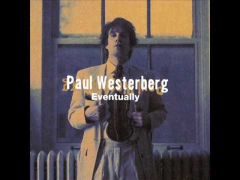 Paul Westerberg » Paul Westerberg - Good Day