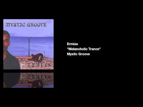 Ermias - Melancholic Trance