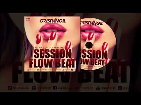 06. SESION ENERO 2015 - CRISTIAN GIL DJ (FLOW BEAT)